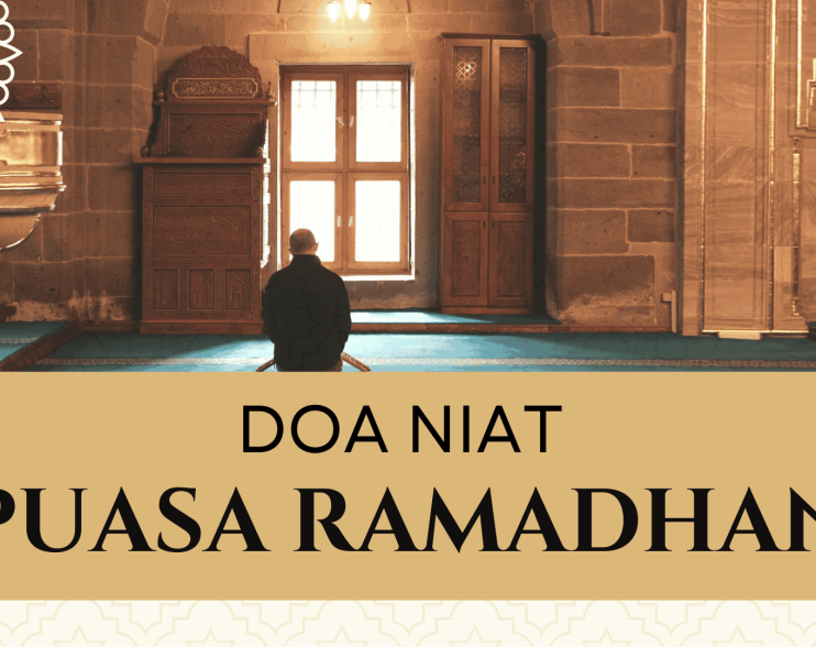 Doa Niat Puasa Ramadhan Beserta Arti dan Cara Membacanya